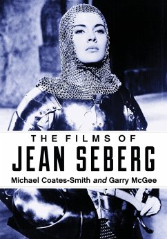 The Films of Jean Seberg - Coates-Smith, Michael; McGee, Garry