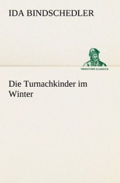 Die Turnachkinder im Winter - Bindschedler, Ida