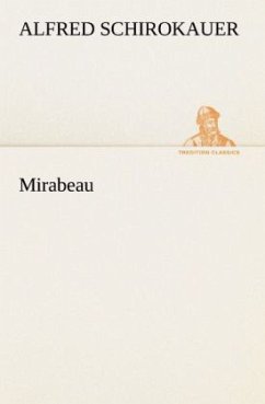 Mirabeau - Schirokauer, Alfred