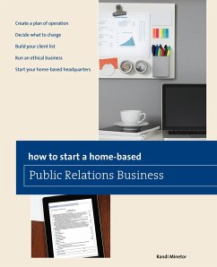 How to Start a Home-Based Public Relations Business - Minetor, Randi