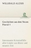 Geschichten aus dem Neuen Pitaval 4