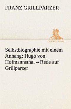 Selbstbiographie - Grillparzer, Franz