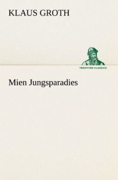 Mien Jungsparadies - Groth, Klaus