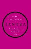 Tantra: The Path to Blissful Sex