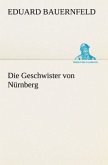 Die Geschwister von Nürnberg