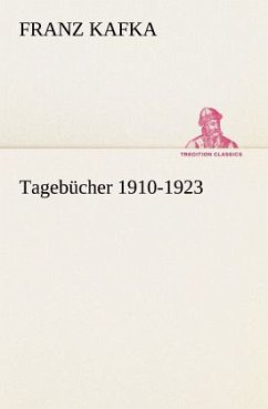 Tagebücher 1910-1923 - Kafka, Franz