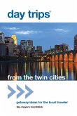 Day Trips® from the Twin Cities
