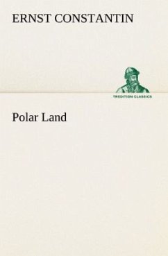 Polar Land - Constantin, Ernst