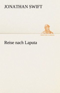 Reise nach Laputa - Swift, Jonathan