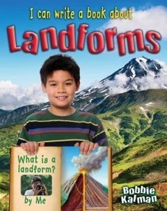 I Can Write a Book about Landforms - Kalman, Bobbie
