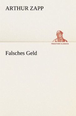 Falsches Geld - Zapp, Arthur