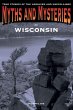 Myths and Mysteries of Wisconsin - Bild 1