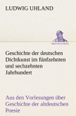 Geschichte der deutschen Dichtkunst im fünfzehnten und sechzehnten Jahrhundert
