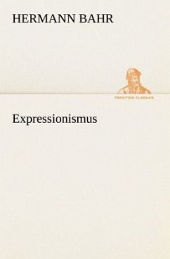 Expressionismus - Bahr, Hermann