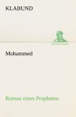 Mohammed - Roman eines Propheten