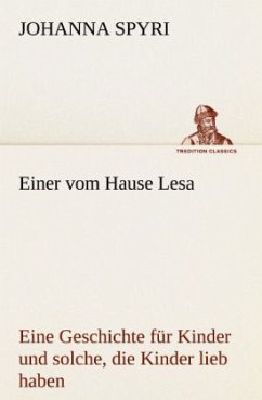 Einer vom Hause Lesa - Spyri, Johanna