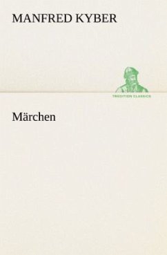 Märchen - Kyber, Manfred