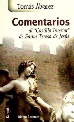 Comentarios al Libro del castillo interior - Álvarez Fernández, Tomás