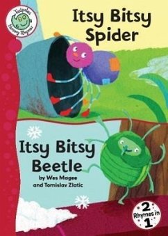 Itsy Bitsy Spider and Itsy Bitsy Beetle - Magee, Wes