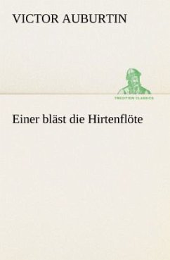 Einer bläst die Hirtenflöte - Auburtin, Victor