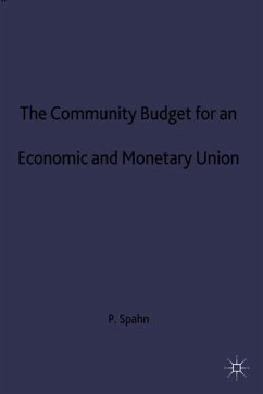 The Community Budget for an Economic and Monetary Union - Spahn, P.
