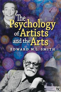 The Psychology of Artists and the Arts - Smith, Edward W. L.