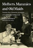 Mothers, Mammies and Old Maids