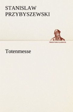 Totenmesse - Przybyszewski, Stanislaw