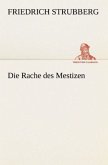 Die Rache des Mestizen