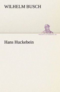 Hans Huckebein - Busch, Wilhelm