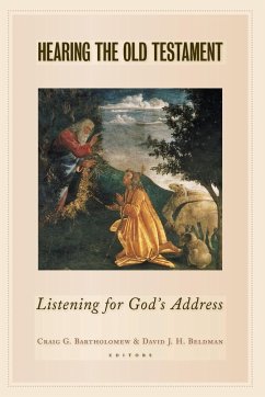 Hearing the Old Testament - Bartholomew, Craig G