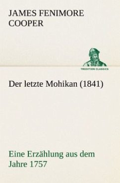 Der letzte Mohikan (1841) - Cooper, James Fenimore