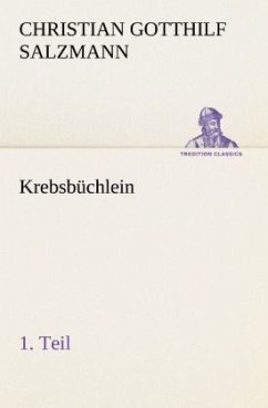 Krebsbüchlein - 1. Teil - Salzmann, Christian G.