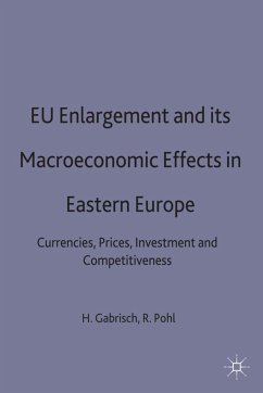 EU Enlargement and Its Macroeconomic Effects in Eastern Europe - Gabrisch, Hubert