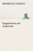 Eingekerkerte und Ausbrecher