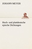 Hoch- und plattdeutsche epische Dichtungen