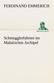 Schmugglerfahrten im Malaiischen Archipel