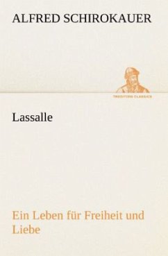 Lassalle - Schirokauer, Alfred