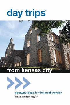 Day Trips(r) from Kansas City - Meyer, Diana Lambdin