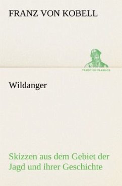 Wildanger - Kobell, Franz von