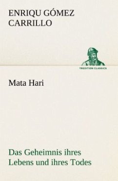 Mata Hari - Gómez Carrillo, Enriqu