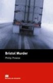 Macmillan Readers Bristol Murder Intermediate Reader Without CD