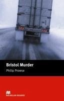 Macmillan Readers Bristol Murder Intermediate Reader Without CD - Prowse, Philip
