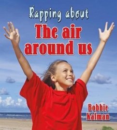 Rapping about the Air Around Us - Kalman, Bobbie