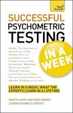 Teach Yourself Successful Psychometric Testing in a Week
