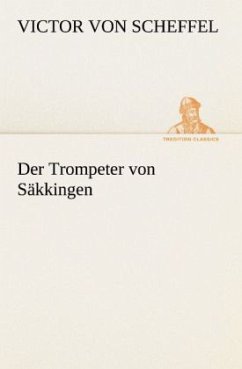 Der Trompeter von Säkkingen - Scheffel, Victor von