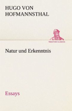 Natur und Erkenntnis - Hofmannsthal, Hugo von