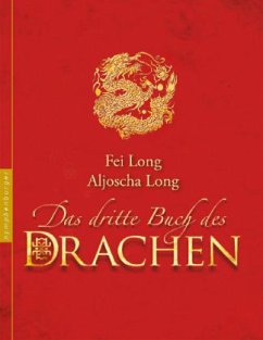Das dritte Buch des Drachen - Long, Fei; Long, Aljoscha