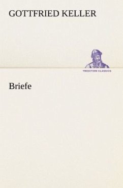 Briefe - Keller, Gottfried