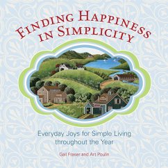 Finding Happiness in Simplicity - Fraser, Gail